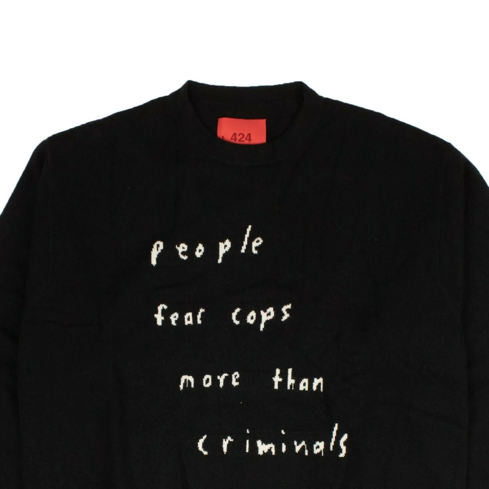 424 On Fairfax People Fear Cops Sweater - Black