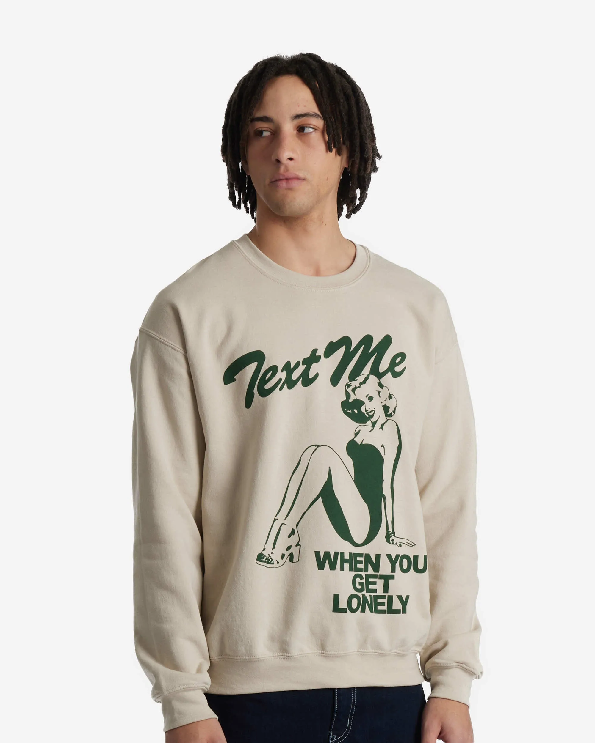 Text Me When You Get Lonely Crewneck Sweater